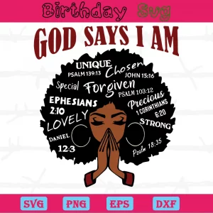 God Says I Am Black Afro Silhouette, Svg Designs