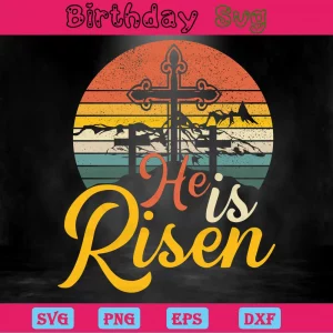 He Is Risen Jesus Clipart Images, Svg Png Dxf Eps Digital Files