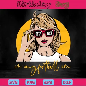 In My Football Era Taylor Swift Face, Svg Png Dxf Eps Cricut Invert