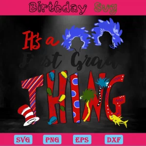 It'S A First Grade Thing Dr Seuss Images Svg Invert