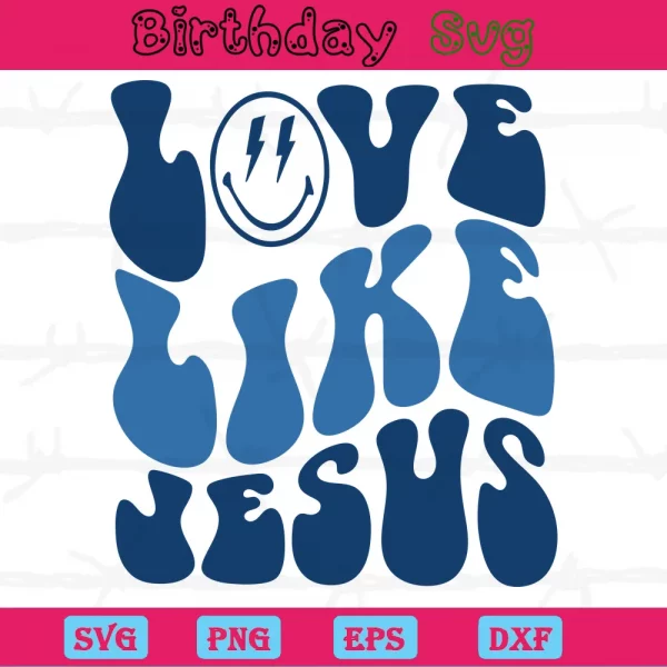 Love Like Jesus Png, Transparent Background Files