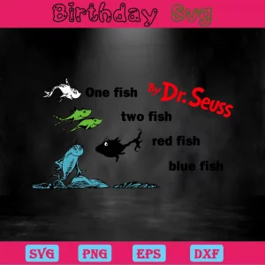 One Fish Two Fish Red Fish Blue Fish Dr Seuss Logo Png Invert