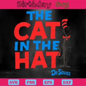 The Cat In The Hat Dr Seuss Clipart Quotes, Svg File Formats Invert