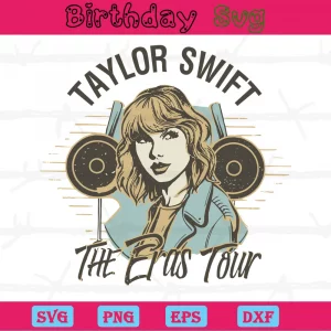 Vintage Taylor Swift Eras Tour,Svg Png Dxf Eps Digital Files